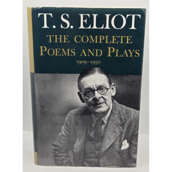 T. S. ELIOT The Complete POEMS AND PLAYS 1909-1950 Hardcover Dust Jacket 1962 - Picture 1 of 11